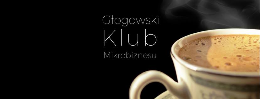 Ilustracja wprowadzenia: XIII Spotkanie Głogowskiego Klubu Mikrobiznesu.